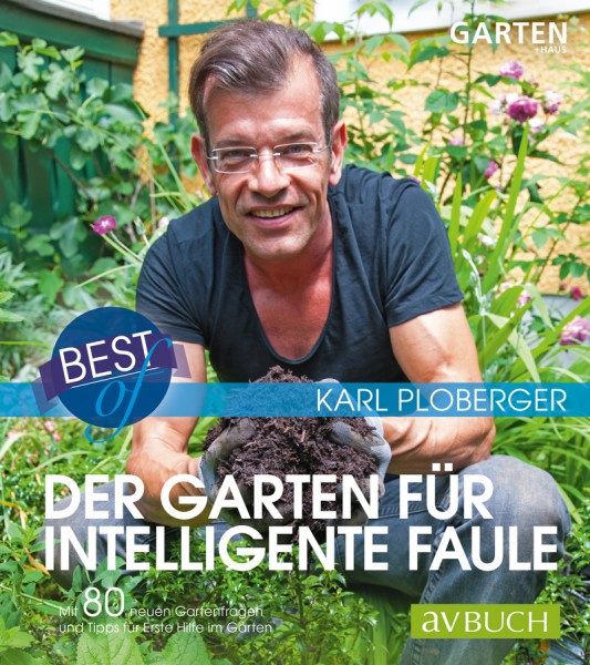 Best of der Garten für intelligente Faule